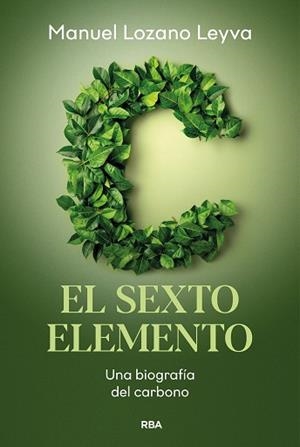 SEXTO ELEMENTO, EL | 9788411325851 | LOZANO LEYVA, MANUEL