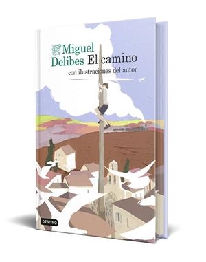 CAMINO, EL (EDICIÓN ESPECIAL CON CANTOS TINTADOS) | 9788423369072 | DELIBES SETIÉN, MIGUEL | Llibreria L'Illa - Llibreria Online de Mollet - Comprar llibres online