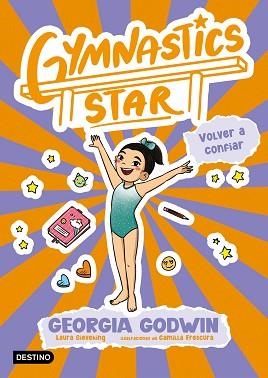 GYMNASTICS STAR 2. VOLVER A CONFIAR | 9788408313403 | GODWIN, GEORGIA | Llibreria L'Illa - Llibreria Online de Mollet - Comprar llibres online