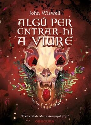 ALGÚ PER ENTRAR-HI A VIURE | 9791399127812 | WISWELL, JOHN | Llibreria L'Illa - Llibreria Online de Mollet - Comprar llibres online