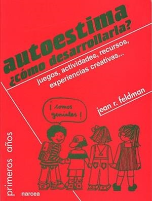 AUTOESTIMA, COMO DESARROLLARLA? | 9788427713116 | FELDMAN, JEAN R. | Llibreria L'Illa - Llibreria Online de Mollet - Comprar llibres online