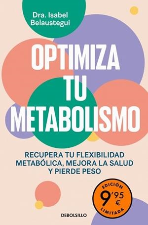 OPTIMIZA TU METABOLISMO | 9788466390415 | BELAUSTEGUI, ISABEL | Llibreria L'Illa - Llibreria Online de Mollet - Comprar llibres online