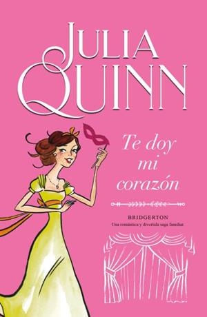 TE DOY MI CORAZÓN (BRIDGERTON 3) | 9788410391383 | QUINN, JULIA | Llibreria L'Illa - Llibreria Online de Mollet - Comprar llibres online