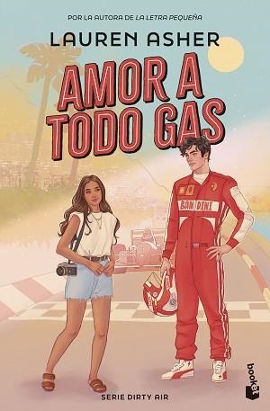 AMOR A TODO GAS | 9788427054899 | ASHER, LAUREN | Llibreria L'Illa - Llibreria Online de Mollet - Comprar llibres online
