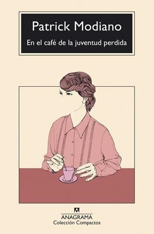 EN EL CAFÉ DE LA JUVENTUD PERDIDA | 9788433949042 | MODIANO, PATRICK | Llibreria L'Illa - Llibreria Online de Mollet - Comprar llibres online
