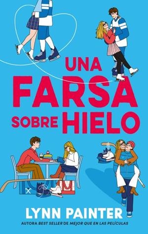 FARSA SOBRE HIELO, UNA | 9788410239760 | PAINTER, LYNN | Llibreria L'Illa - Llibreria Online de Mollet - Comprar llibres online