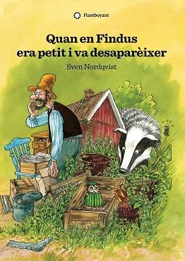 QUAN EN FINDUS ERA PETIT I VA DESAPARÈIXER (2A ED.) | 9788417749125 | NORDQVIST, SVEN | Llibreria L'Illa - Llibreria Online de Mollet - Comprar llibres online