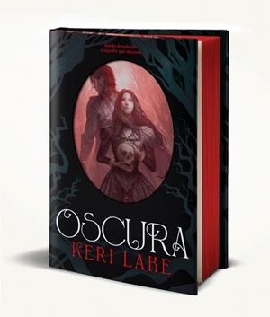 OSCURA (EL BOSQUE VORAZ 2) | 9788401034367 | LAKE, KERI | Llibreria L'Illa - Llibreria Online de Mollet - Comprar llibres online