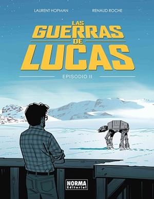 GUERRAS DE LUCAS EPISODIO II, LAS | 9788467980592 | LAURENT HOPMAN/RENAUD ROCHE