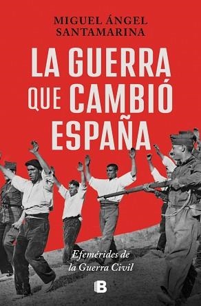 GUERRA QUE CAMBIÓ ESPAÑA, LA | 9788466683630 | SANTAMARINA, MIGUEL ÁNGEL | Llibreria L'Illa - Llibreria Online de Mollet - Comprar llibres online