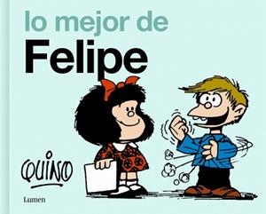 LO MEJOR DE FELIPE | 9788426433824 | QUINO | Llibreria L'Illa - Llibreria Online de Mollet - Comprar llibres online