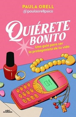 QUIÉRETE BONITO | 9791387741600 | ORELL, PAULA | Llibreria L'Illa - Llibreria Online de Mollet - Comprar llibres online