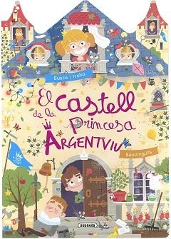 CASTELL DE LA PRINCESA ARGENTVIU | 9788467774436 | EDICIONES, SUSAETA | Llibreria L'Illa - Llibreria Online de Mollet - Comprar llibres online