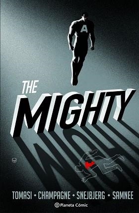 THE MIGHTY | 9791387918873 | SNEJBJERG, PETER/TOMASI, PETER J./CHAMPAGNE, KEITH/SAMNEE, CHRIS/KALISZ, JOHN | Llibreria L'Illa - Llibreria Online de Mollet - Comprar llibres online