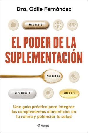 PODER DE LA SUPLEMENTACIÓN, EL | 9788408315193 | FERNÁNDEZ, ODILE | Llibreria L'Illa - Llibreria Online de Mollet - Comprar llibres online
