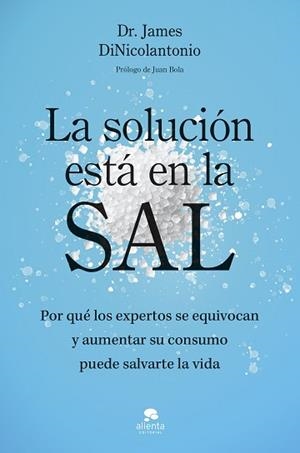 SOLUCIÓN ESTÁ EN LA SAL, LA | 9788413444925 | DINICOLANTONIO, JAMES | Llibreria L'Illa - Llibreria Online de Mollet - Comprar llibres online