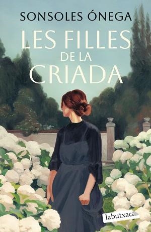 FILLES DE LA CRIADA, LES | 9791387802387 | ÓNEGA, SONSOLES | Llibreria L'Illa - Llibreria Online de Mollet - Comprar llibres online