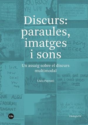 DISCURS: PARAULES, IMATGES I SONS | 9788410501164 | PAYRATÓ, LLUÍS | Llibreria L'Illa - Llibreria Online de Mollet - Comprar llibres online