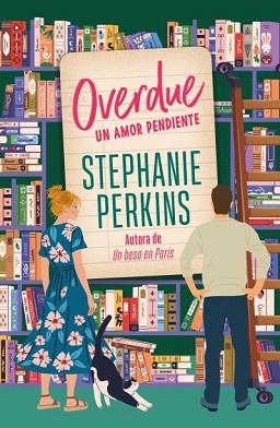 OVERDUE. UN AMOR PENDIENTE | 9788410391338 | PERKINS, STEPHANIE | Llibreria L'Illa - Llibreria Online de Mollet - Comprar llibres online