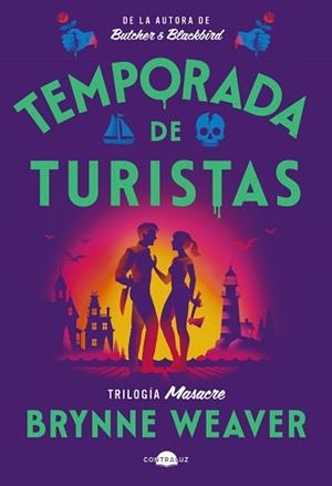 TEMPORADA DE TURISTAS | 9791387810313 | WEAVER, BRYNNE | Llibreria L'Illa - Llibreria Online de Mollet - Comprar llibres online