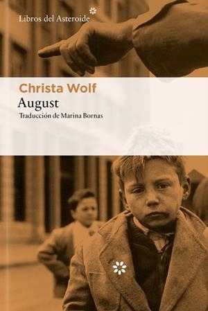 AUGUST | 9788410178991 | WOLF, CHRISTA | Llibreria L'Illa - Llibreria Online de Mollet - Comprar llibres online