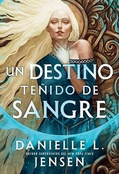 DESTINO TEÑIDO DE SANGRE, UN | 9791387711535 | JENSEN, DANIELLE L.