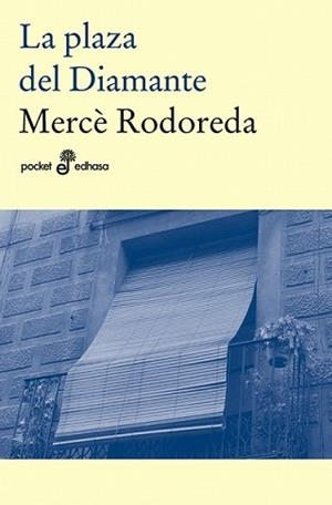 PLAZA DEL DIAMANTE, LA | 9788435018418 | RODOREDA, MERCE | Llibreria L'Illa - Llibreria Online de Mollet - Comprar llibres online