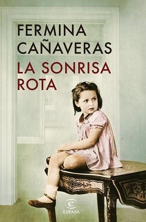 SONRISA ROTA, LA | 9788467080261 | CAÑAVERAS, FERMINA | Llibreria L'Illa - Llibreria Online de Mollet - Comprar llibres online