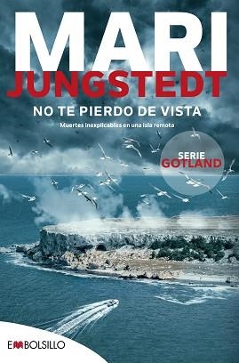 NO TE PIERDO DE VISTA | 9788418185915 | JUNGSTEDT, MARI | Llibreria L'Illa - Llibreria Online de Mollet - Comprar llibres online