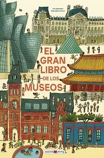 GRAN LIBRO DE LOS MUSEOS, EL | 9791387664657 | BENSARD, ÉVA/CHAUD, BENJAMIN | Llibreria L'Illa - Llibreria Online de Mollet - Comprar llibres online