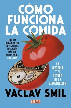 CÓMO FUNCIONA LA COMIDA | 9788410214927 | SMIL, VACLAV | Llibreria L'Illa - Llibreria Online de Mollet - Comprar llibres online