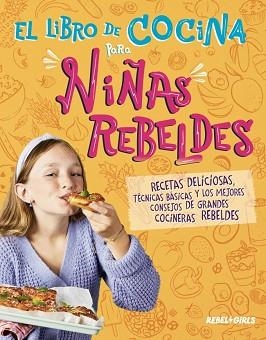 LIBRO DE COCINA PARA NIÑAS REBELDES | 9780241772447 | DK | Llibreria L'Illa - Llibreria Online de Mollet - Comprar llibres online