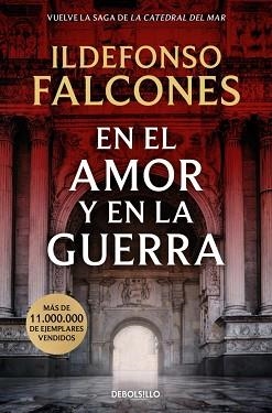 EN EL AMOR Y EN LA GUERRA (LA CATEDRAL DEL MAR 3) | 9788466388733 | FALCONES, ILDEFONSO | Llibreria L'Illa - Llibreria Online de Mollet - Comprar llibres online