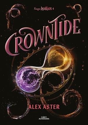 CROWNTIDE (EDICIÓN EN ESPAÑOL) (LIGHTLARK 4) | 9791387741273 | ASTER, ALEX | Llibreria L'Illa - Llibreria Online de Mollet - Comprar llibres online