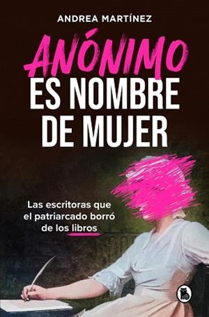 ANÓNIMO ES NOMBRE DE MUJER | 9788402431134 | MARTÍNEZ (@LITERATURA.O.BARBARIE), ANDREA | Llibreria L'Illa - Llibreria Online de Mollet - Comprar llibres online