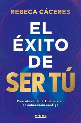EXITO DE SER TU, EL | 9788403525955 | CÁCERES, REBECA