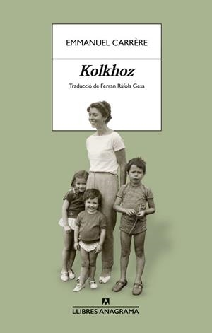 KOLKHOZ | 9788433949103 | CARRÈRE, EMMANUEL | Llibreria L'Illa - Llibreria Online de Mollet - Comprar llibres online