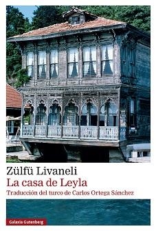 CASA DE LEYLA, LA | 9791387605698 | LIVANELI, ZÜLFÜ | Llibreria L'Illa - Llibreria Online de Mollet - Comprar llibres online