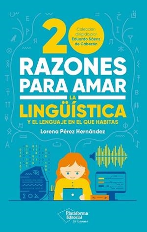 20 RAZONES PARA AMAR LA LINGÜÍSTICA | 9791387813796 | PÉREZ HERNÁNDEZ, LORENA | Llibreria L'Illa - Llibreria Online de Mollet - Comprar llibres online