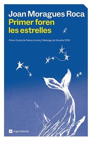 PRIMER FOREN LES ESTRELLES | 9791387853297 | MORAGUES ROCA, JOAN | Llibreria L'Illa - Llibreria Online de Mollet - Comprar llibres online