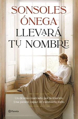 LLEVARÁ TU NOMBRE | 9788408315247 | ÓNEGA, SONSOLES | Llibreria L'Illa - Llibreria Online de Mollet - Comprar llibres online