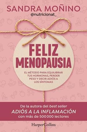 FELIZ MENOPAUSIA | 9788410644953 | MOÑINO, SANDRA | Llibreria L'Illa - Llibreria Online de Mollet - Comprar llibres online
