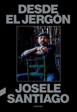 DESDE EL JERGÓN | 9788410045408 | SANTIAGO, JOSELE | Llibreria L'Illa - Llibreria Online de Mollet - Comprar llibres online