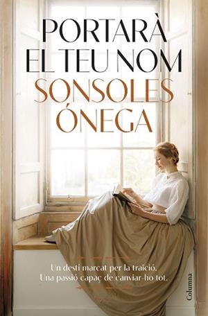 PORTARÀ EL TEU NOM | 9788466434737 | ÓNEGA, SONSOLES | Llibreria L'Illa - Llibreria Online de Mollet - Comprar llibres online