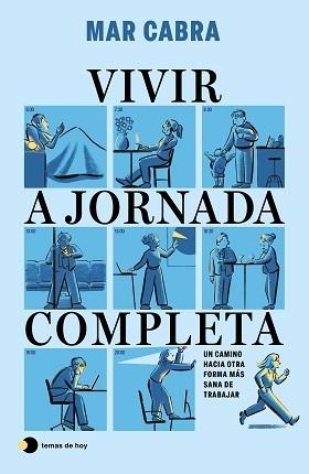 VIVIR A JORNADA COMPLETA | 9791387869557 | CABRA, MAR | Llibreria L'Illa - Llibreria Online de Mollet - Comprar llibres online