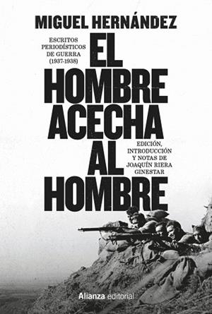 HOMBRE ACECHA AL HOMBRE, EL | 9791370091422 | HERNÁNDEZ, MIGUEL/RIERA GINESTAR, JOAQUÍN | Llibreria L'Illa - Llibreria Online de Mollet - Comprar llibres online