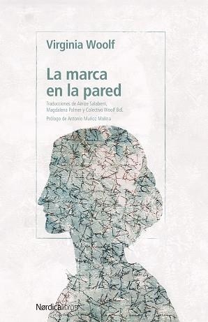 MARCA EN LA PARED, LA | 9791387922764 | WOOLF, VIRGINIA | Llibreria L'Illa - Llibreria Online de Mollet - Comprar llibres online
