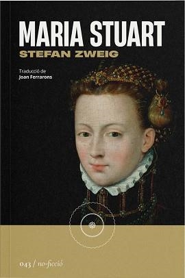 MARIA STUART | 9788419059567 | ZWEIG, STEFAN | Llibreria L'Illa - Llibreria Online de Mollet - Comprar llibres online