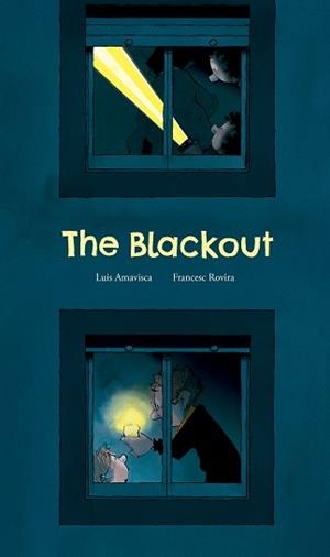 THE BLACKOUT | 9791388132001 | AMAVISCA, LUIS | Llibreria L'Illa - Llibreria Online de Mollet - Comprar llibres online