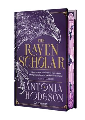 THE RAVEN SCHOLAR (EDICIÓN ESPECIAL LIMITADA EN TAPA DURA CON CANTOS PINTADOS) | 9788418431227 | HODGSON, ANTONIA | Llibreria L'Illa - Llibreria Online de Mollet - Comprar llibres online